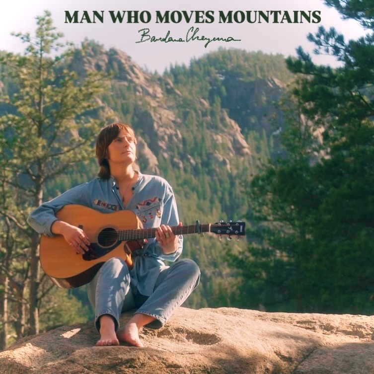 Bandana Cheyenna Delivers Personal Storytelling With The Release Of “Man Who Moves Mountains”