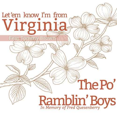 Bluegrass Legends The Po’ Ramblin’ Boys Honor A Mentor With Touching Single “Let ’em Know I’m From Virginia”