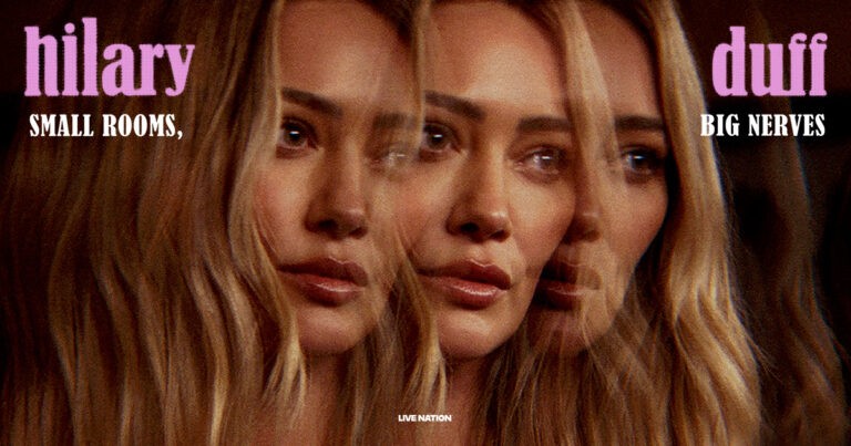 Hilary Duff Returns to the Stage With ‘Small Rooms, Big Nerves’ Tour and New Single “Mature”