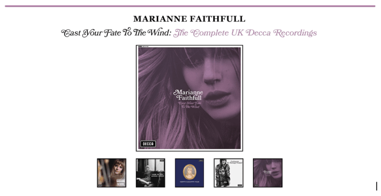 Marianne Faithfull’s Complete UK Decca Recordings Reissued as ‘Cast Your Fate To The Wind’ Collection and Remastered Vinyl Series Out Now