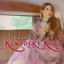 KIMBERLY DAWN Captures the Magic of First Love in New Single “Kentucky Kiss”