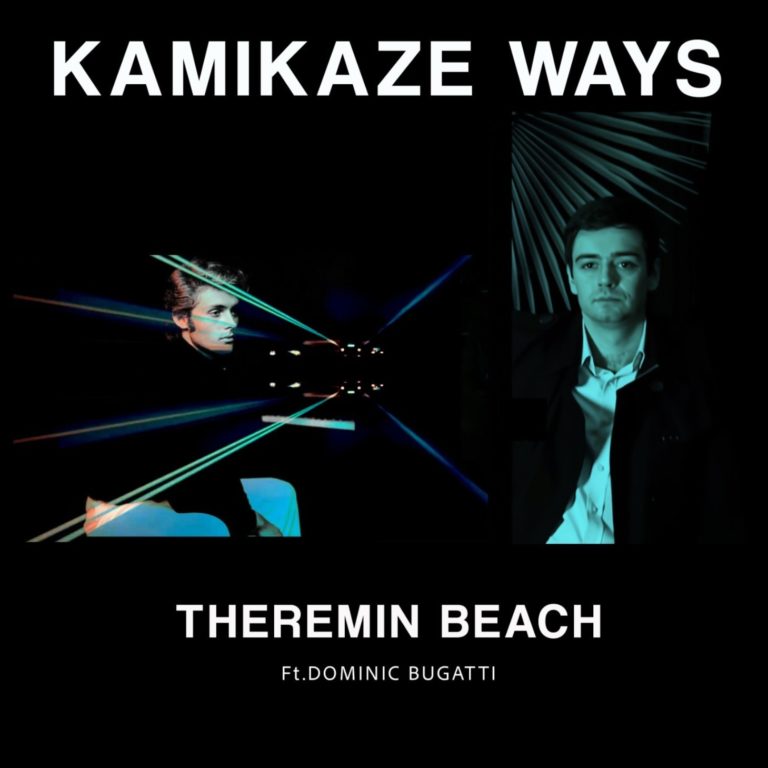 Theremin Beach Collaborates With Dominic Bugatti On “Kamikaze Ways”