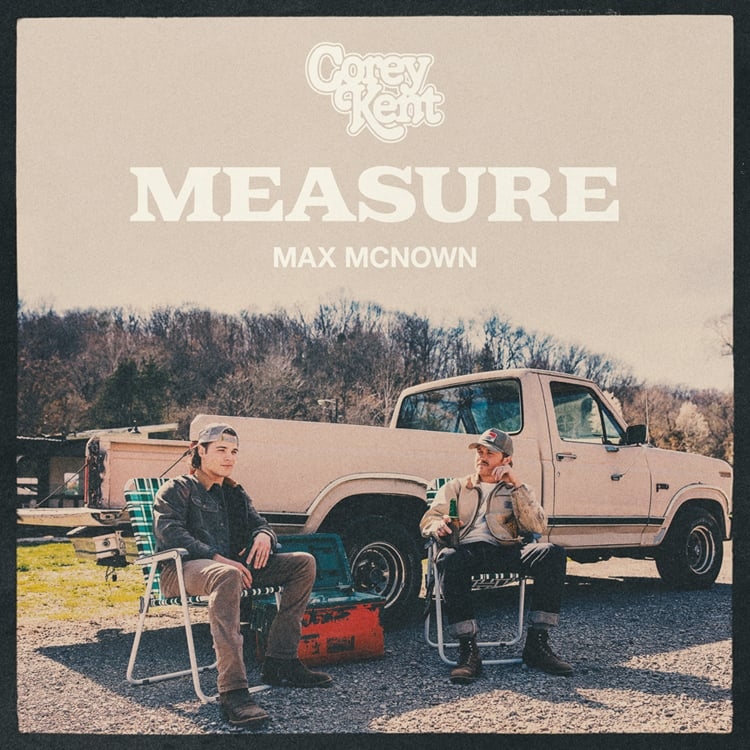 Country Hitmaker Corey Kent Teams With Max McNown On “Measure”