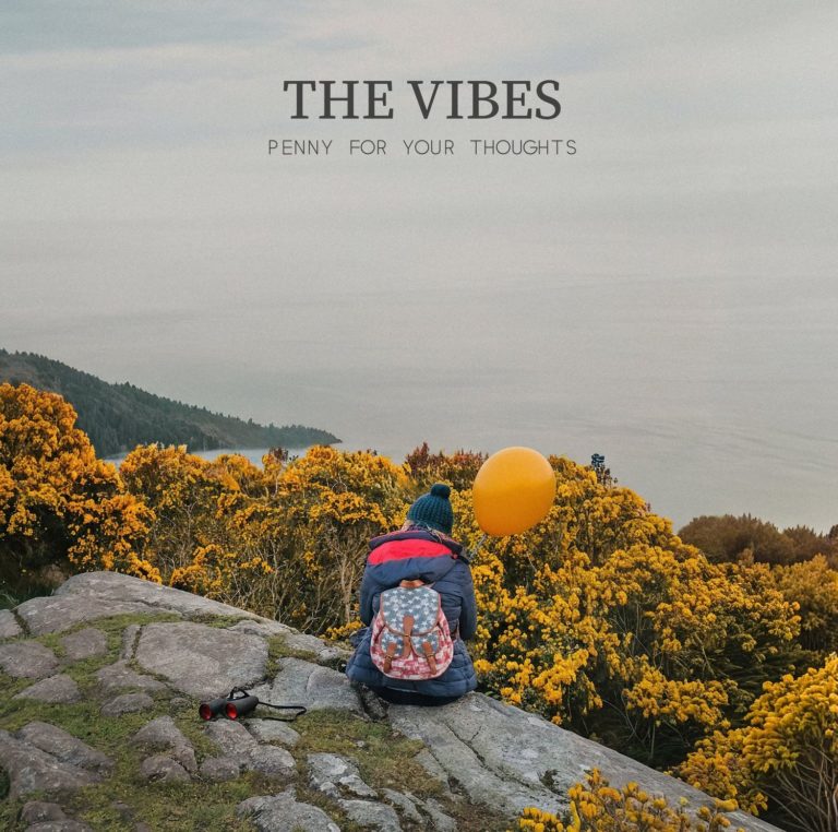 The Vibes Releases Highly Anticipated Debut Album ‘Penny for Your Thoughts’