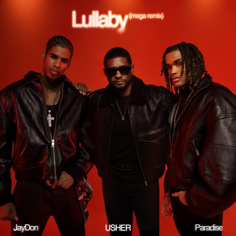 USHER Joins Protégé JayDon and Paradise on New “Lullaby (mega remix)”