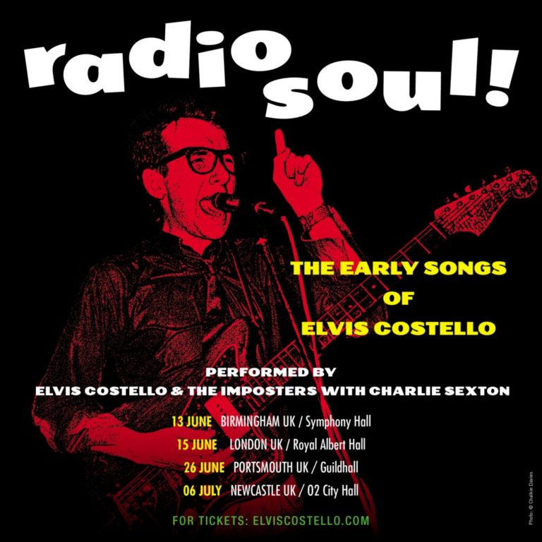 ELVIS COSTELLO & THE IMPOSTERS Announce UK Tour Playing “Radio Soul!” Classics