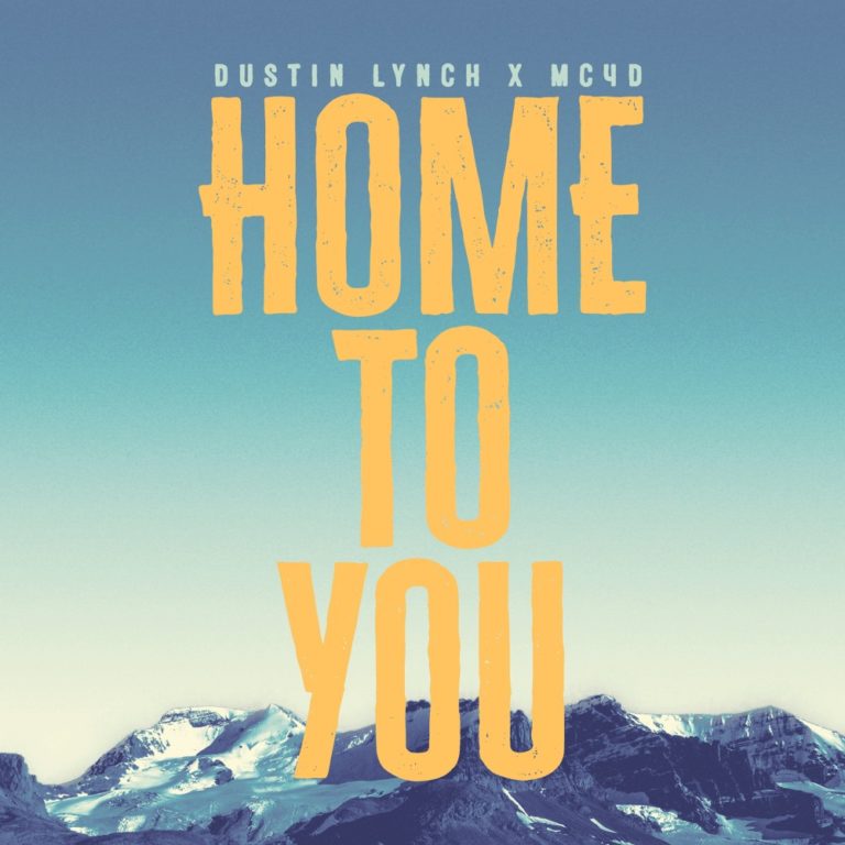 Dustin Lynch And MC4D Blur Country And Club Lines On “Home To You”
