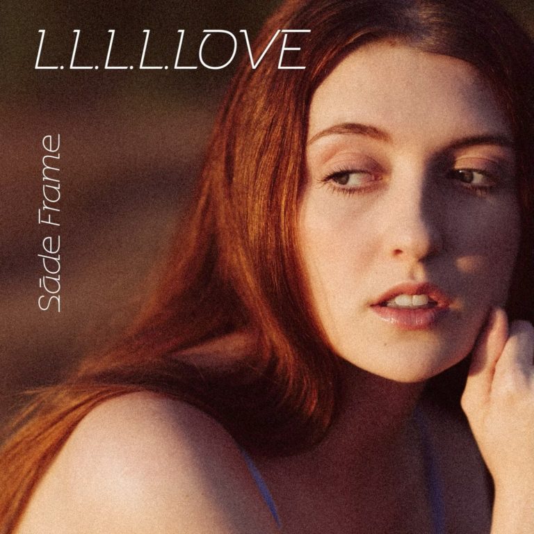 Sade Frame Debuts Music Video For “L.L.L.L.Love”