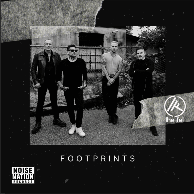 The Rock Powerhouse THE FELL Releases “Footprints” Single, A Perfect Blend Of Heavy Riffs And Pop Melodies
