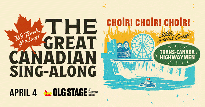Choir! Choir! Choir! and The Trans-Canada Highwaymen Bring Interactive Sing-Along to Niagara Falls