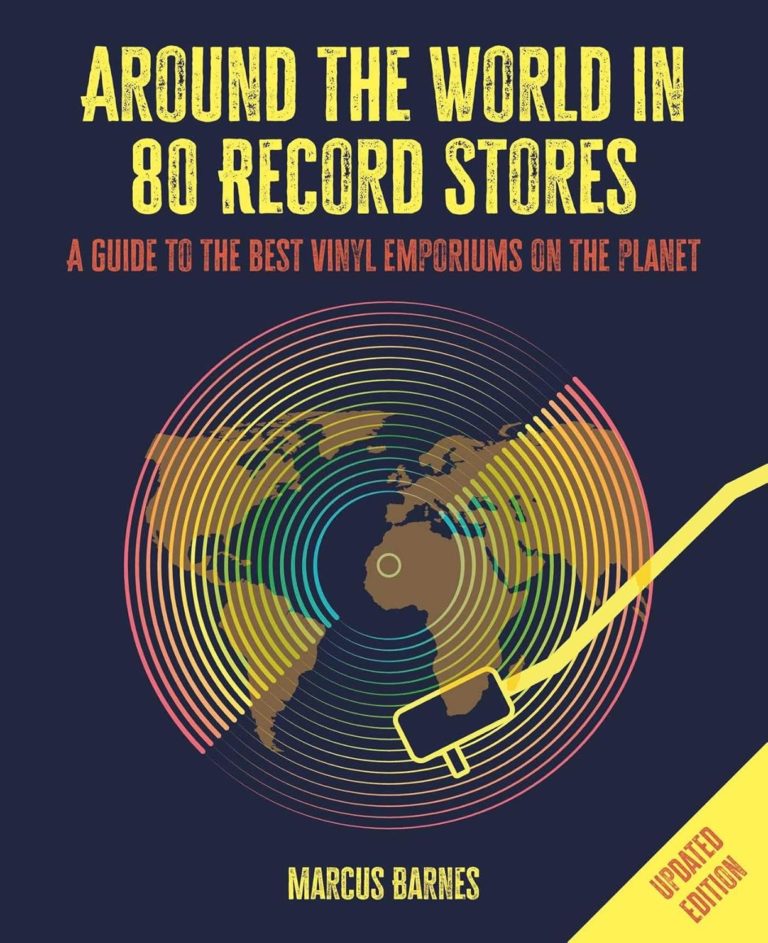 Marcus Barnes Takes Vinyl Lovers Around The World In 80 Essential Record Stores