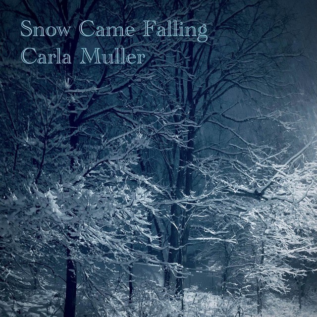 Folk Singer Carla Muller Celebrates the Season with the Re-Release of Her Holiday Album ‘Snow Came Falling’