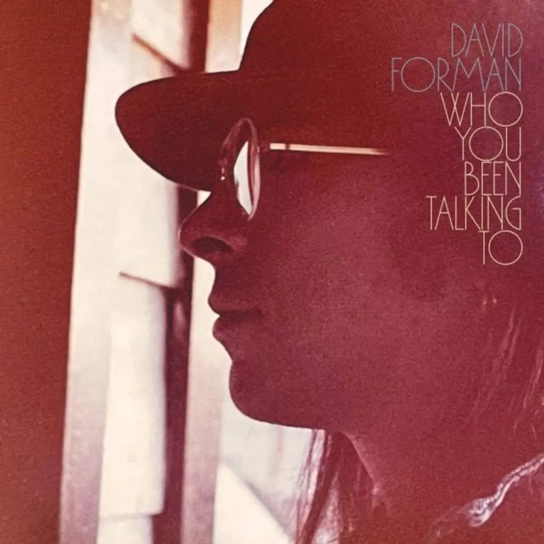 Lost 1977 Blue Eyed Soul Classic David Forman Unveils ‘Who You Been Talking To’