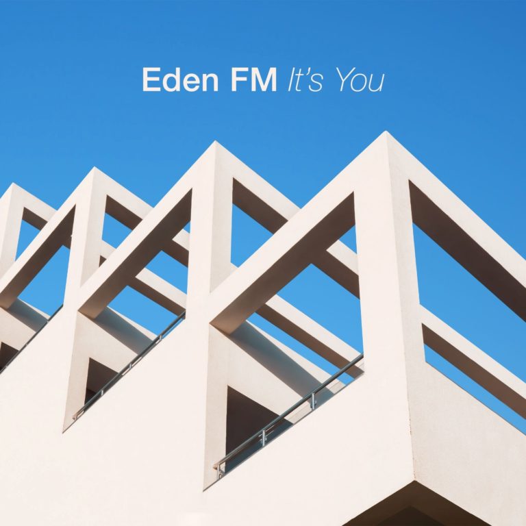 Eden FM Unveils New Single “It’s You” Ahead Of Debut Album ‘Ataxia’