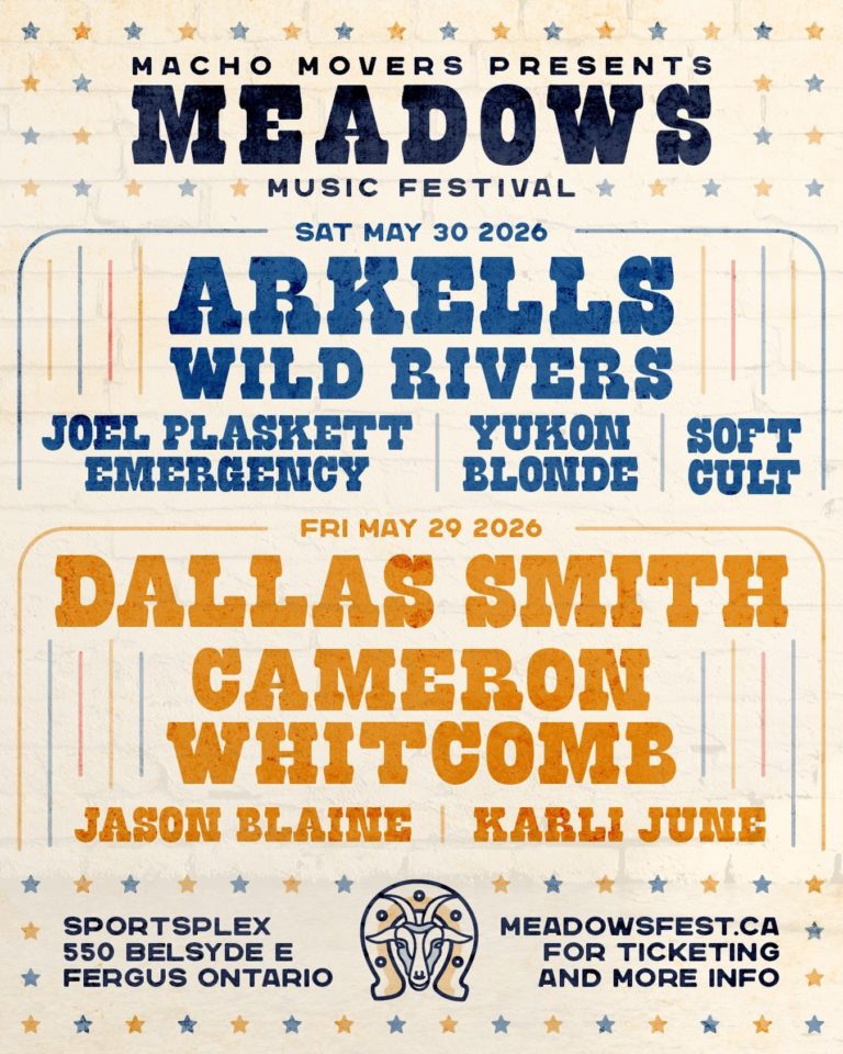 Arkells And Dallas Smith Headline The Star-Studded Lineup For Meadows Music Festival 2026 In Fergus