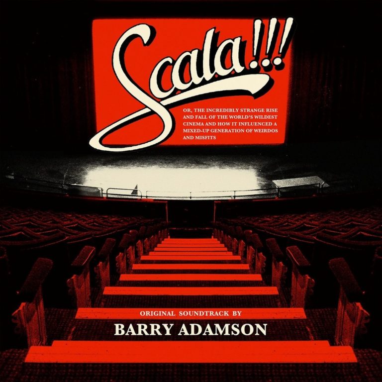 Barry Adamson Releases SCALA!!! Soundtrack Celebrating London’s Wildest Cinema
