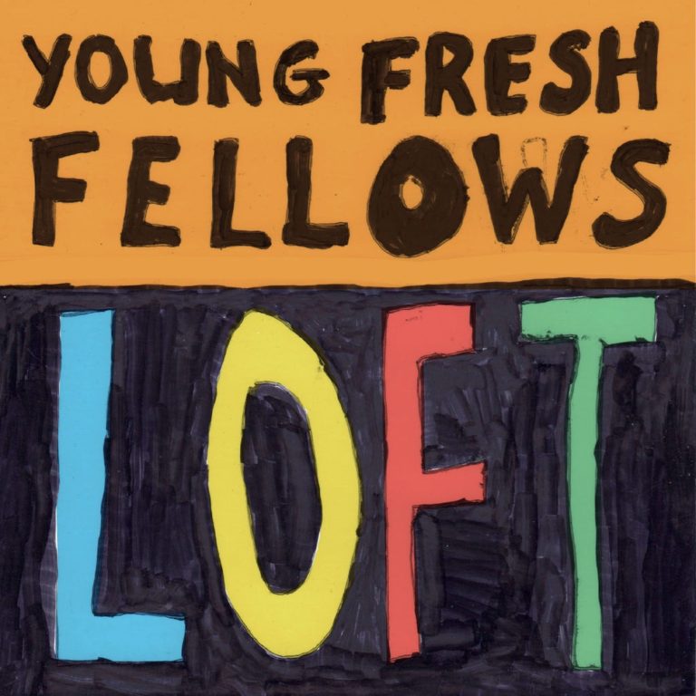 Young Fresh Fellows Announce ‘Loft’ Album With “Destination” Featuring Neko Case On Lead Vocals