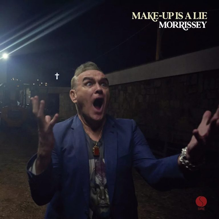 Morrissey Announces ‘Make-Up Is A Lie’ Album And Shares Tirle Single