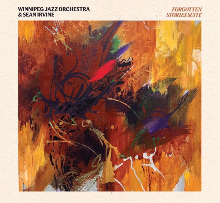 Winnipeg Jazz Orchestra Release ‘Forgotten Stories Suite’ With Sean Irvine On February 6