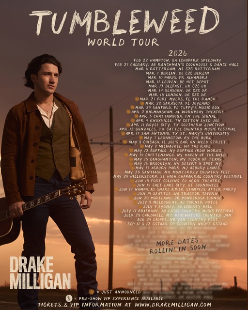 Drake Milligan Expands “Tumbleweed World Tour” With 23 New Dates Across U.S. And Australia