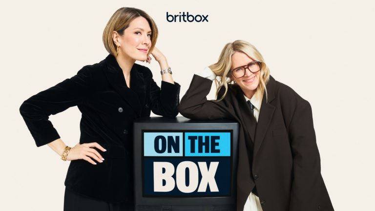 BritBox Launches Weekly TV Podcast “On The Box” Hosted By Edith Bowman And Michelle Collins