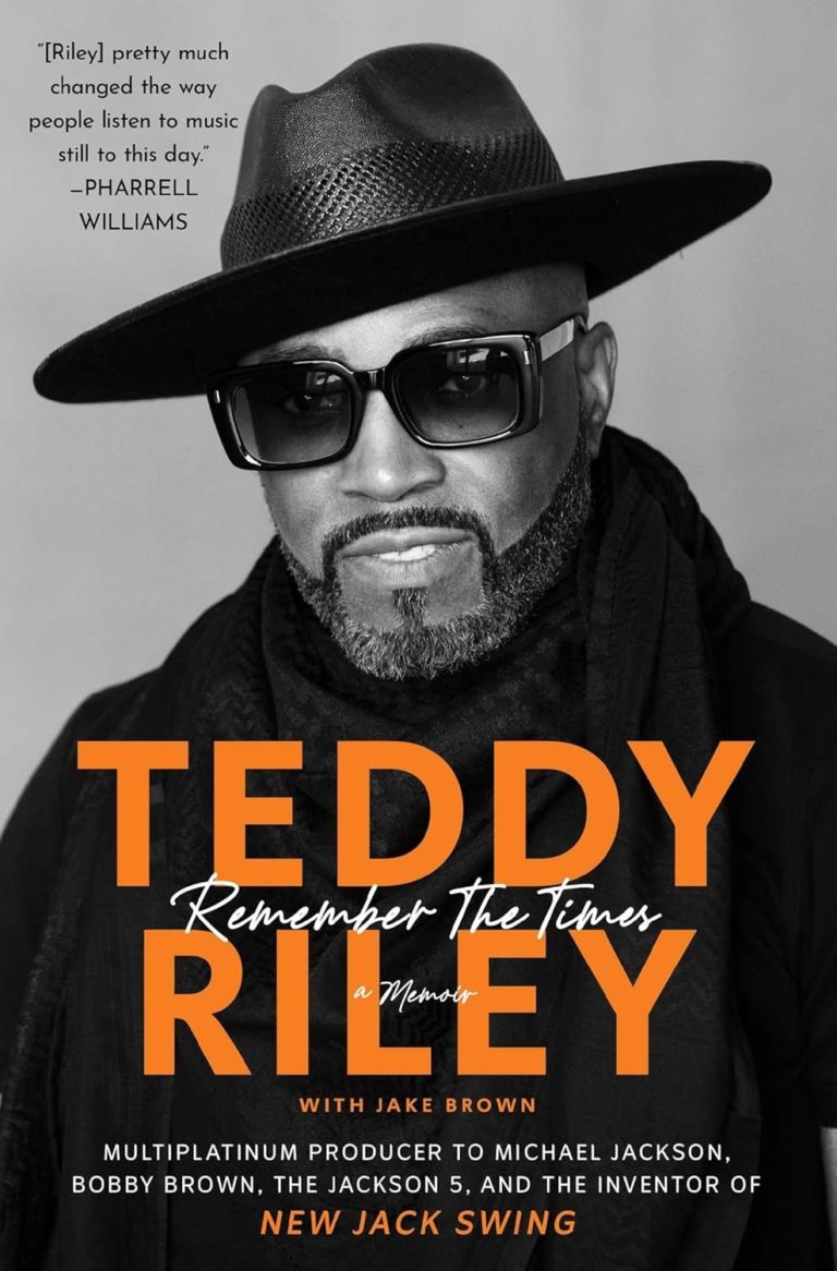 Teddy Riley Chronicles New Jack Swing Creation In Memoir ‘Remember The Times’