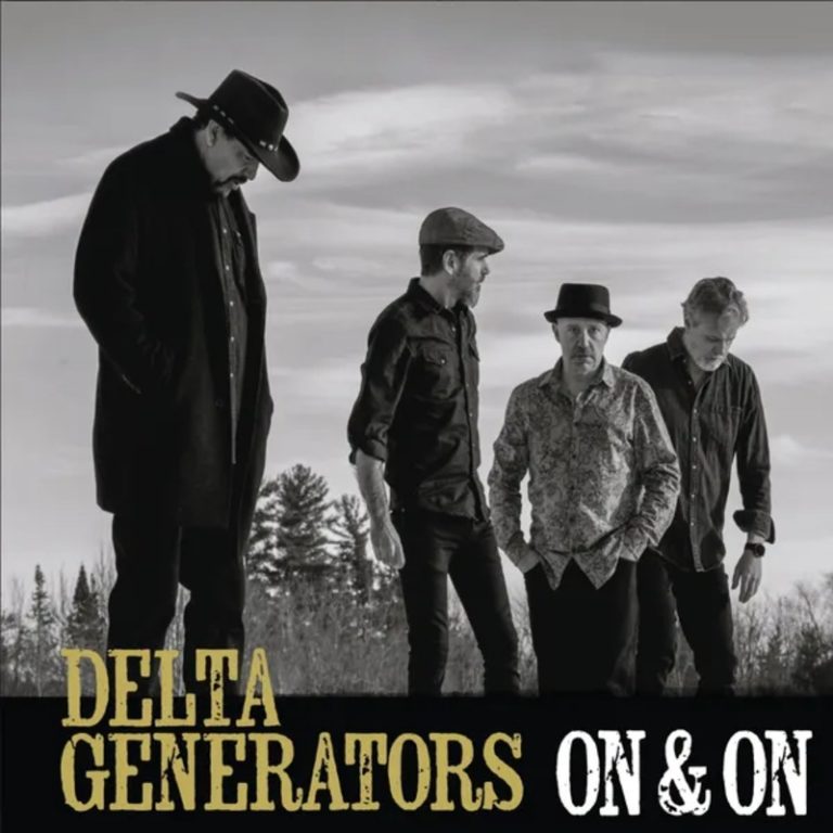 Blues Rockers Delta Generators Drop Gritty New Album ‘ON & ON’ May 22