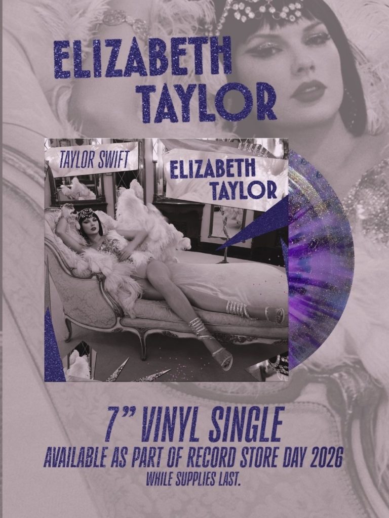Taylor Swift Drops Exclusive “Elizabeth Taylor” Vinyl For Record Store Day
