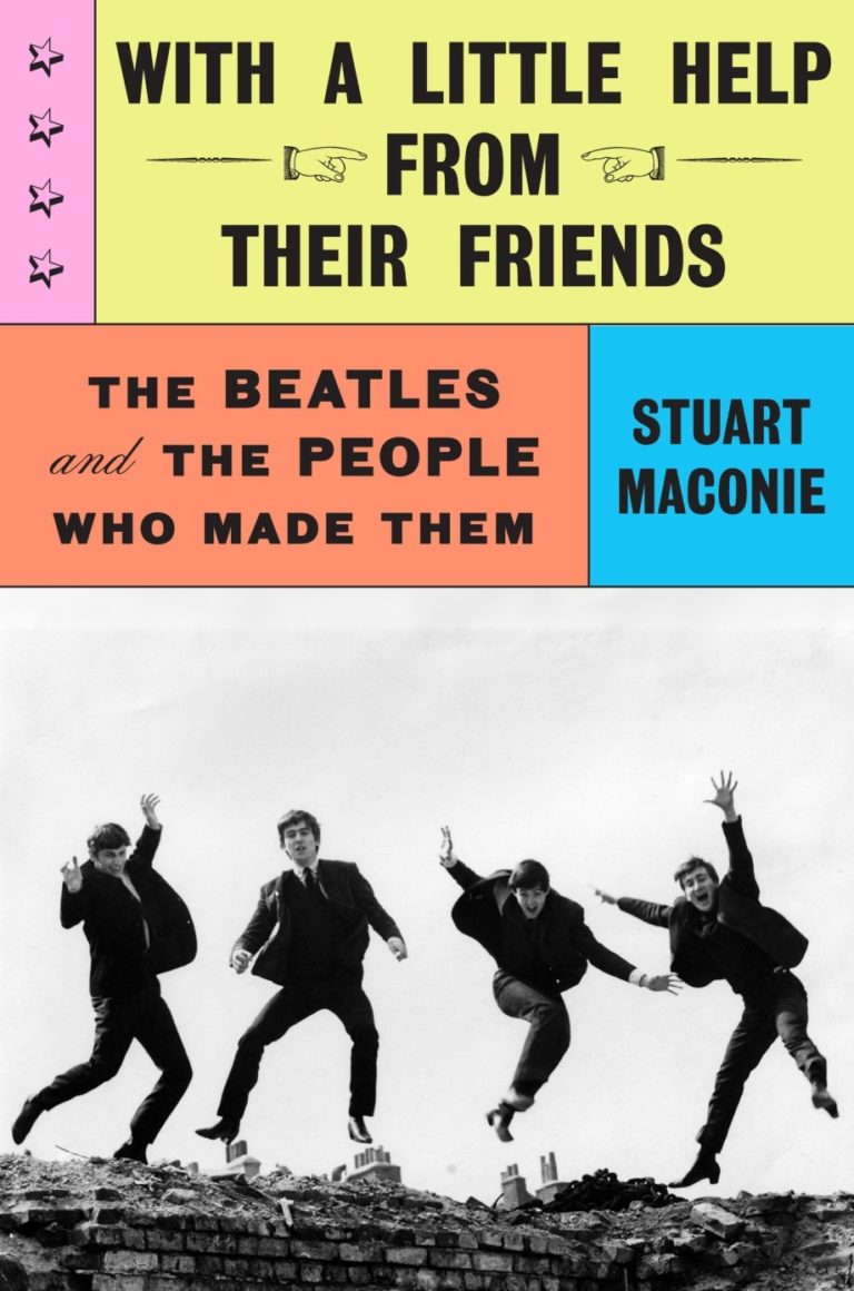 The Beatles Receive A Fresh Narrative Lens In Stuart Maconie’s ‘With A Little Help From Their Friends’