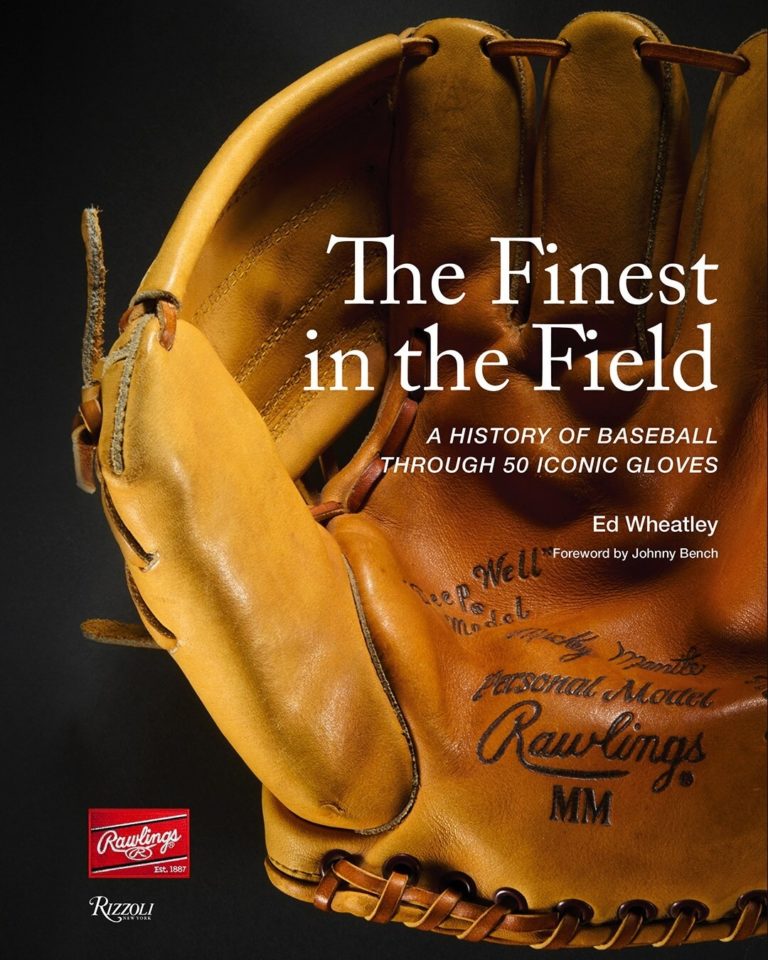 Rawlings Celebrates Baseball History With New Book ‘The Finest in the Field: A History of Baseball Through 50 Iconic Gloves’
