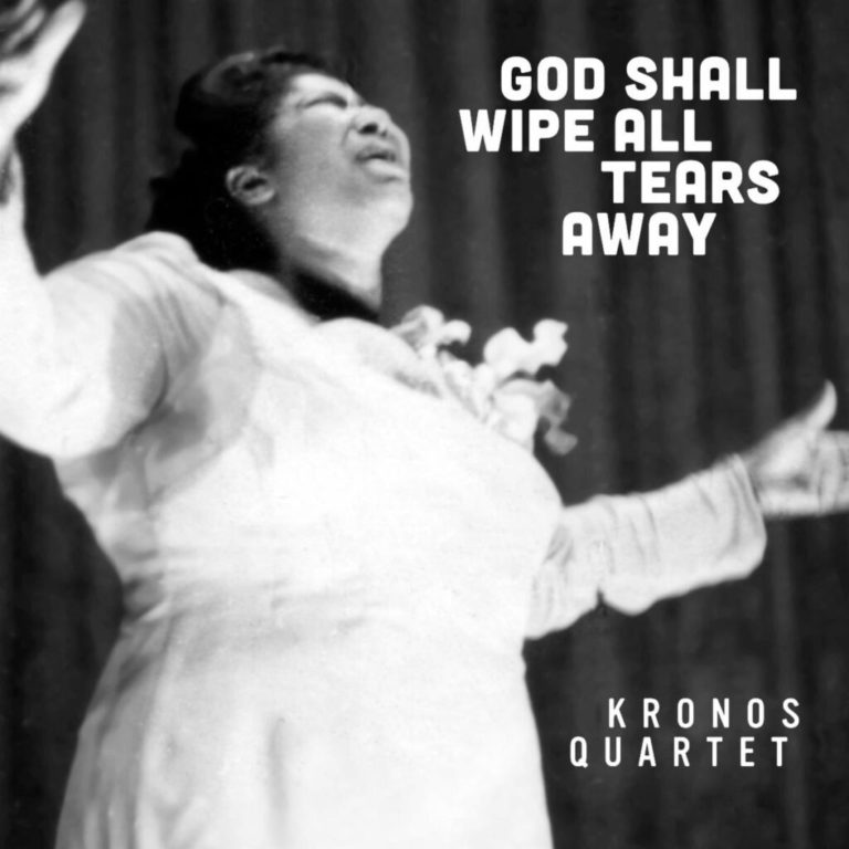 Kronos Quartet Honors Gospel Legend Mahalia Jackson With New Single “God Shall Wipe All Tears Away”
