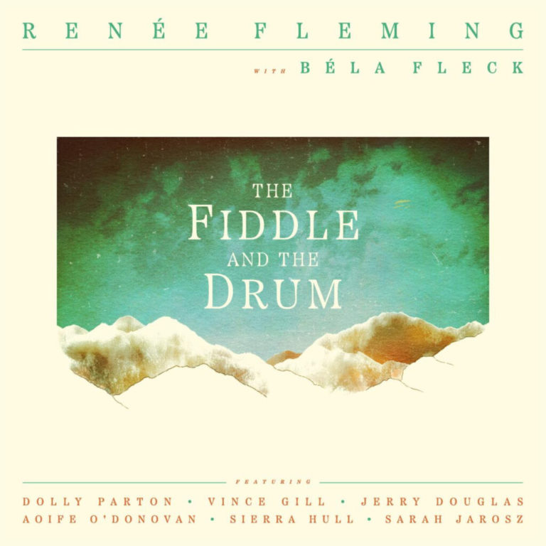Renée Fleming and Béla Fleck Announce Collaborative Album ‘The Fiddle and the Drum’ Featuring Dolly Parton