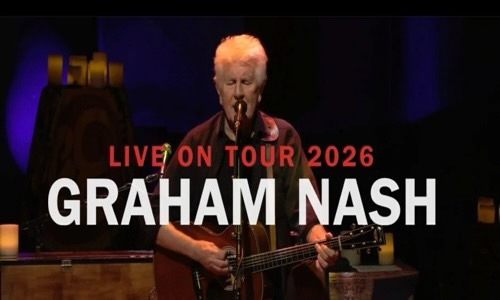 Rock and Roll Hall of Famer Graham Nash Hits the Road This Summer With Emmylou Harris and The Avett Brothers