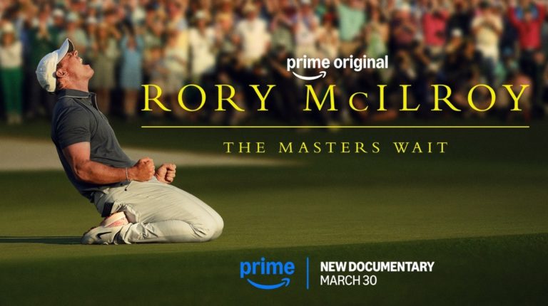 Golf Documentary ‘Rory McIlroy The Masters Wait’ Premieres March 30 On Prime Video