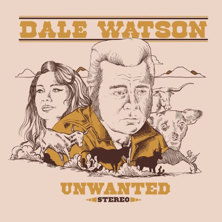 Ameripolitan Icon Dale Watson Releases New Album ‘Unwanted’ and Hits the Road Hard