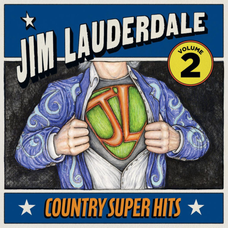 Nashville Songwriters Hall of Famer Jim Lauderdale Delivers His 38th Album With ‘Country Super Hits Volume 2’