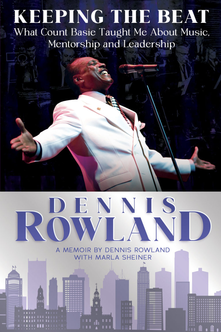 Count Basie Orchestra Vocalist Dennis Rowland Honors a Jazz Giant With a New Memoir