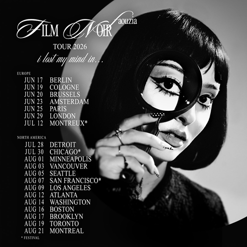 Faouzia Takes Her Cinematic ‘Film Noir’ World on a Major International Tour
