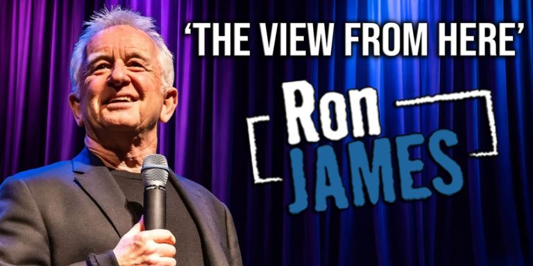 Ron James Brings His New Show “The View From Here” to Toronto’s CAA Theatre This Fall