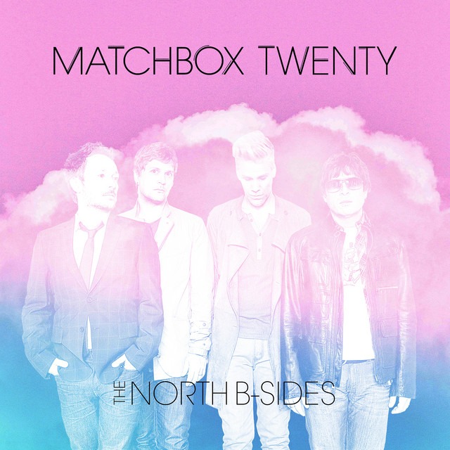 Matchbox Twenty Answer a Decade of Fan Requests With ‘The North (B-Sides)’ EP, Now on Global Streaming for the First Time