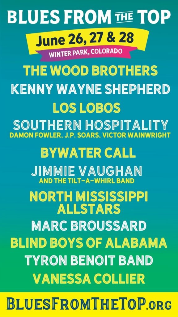 Blues From The Top Brings Kenny Wayne Shepherd, Los Lobos, and The Wood Brothers to the Rockies