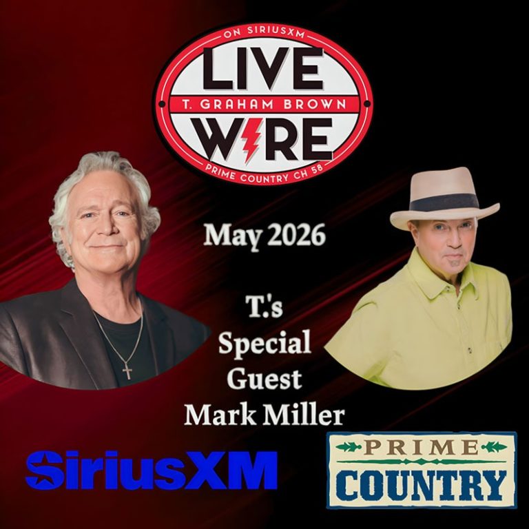 Grand Ole Opry Member T. Graham Brown Brings Mark Miller of Sawyer Brown to LIVE WIRE on SiriusXM