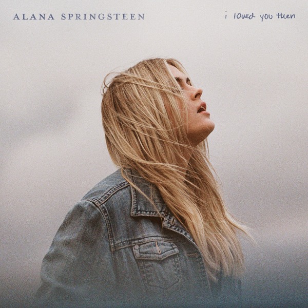 Alana Springsteen Bares Everything on New Single “i loved you then” Ahead of Album ‘I Hope This Helps’