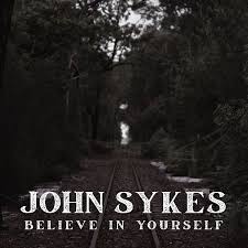 John Sykes Returns With Posthumous Single ‘Believe In Yourself’ This June