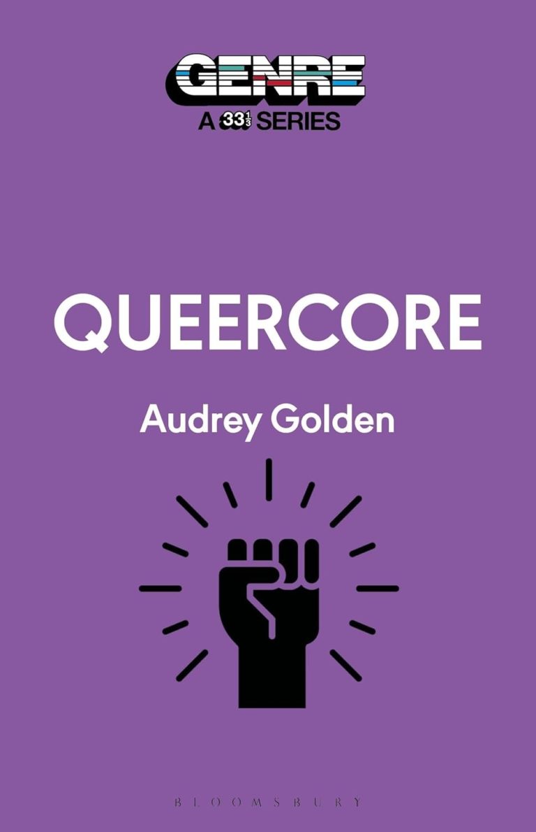 Audrey Golden Charts the Rise of Punk’s Queercore Movement in New Book ‘Queercore’